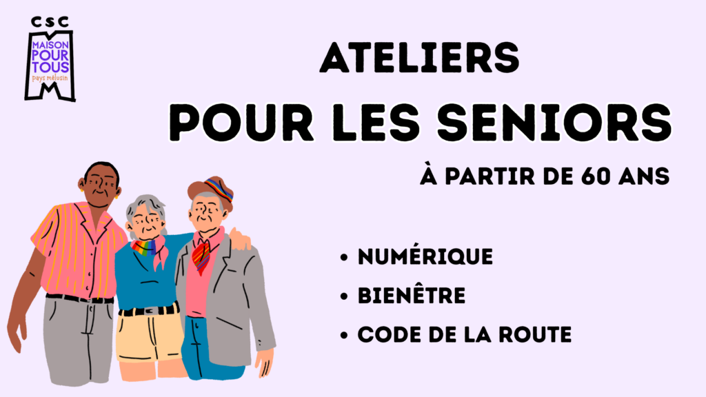 Les ateliers pour les seniors :